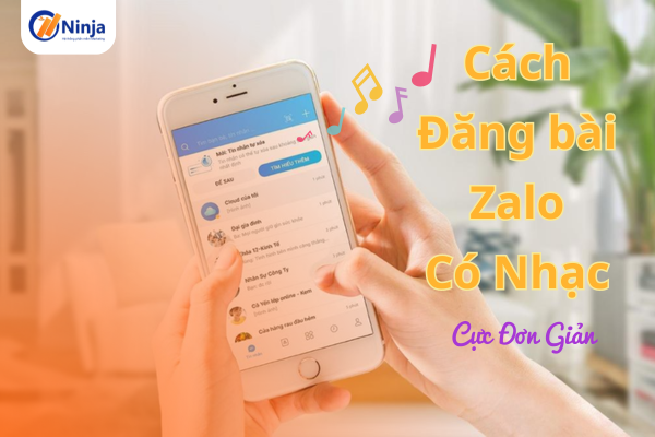 Cách đăng bài zalo có nhạc cực đơn giản