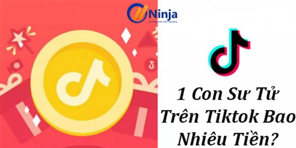 1 con sư tử trên tiktok giá bao nhiêu? Giải đáp